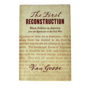 Front cover of "The First Reconstruction" by Van Gosse.